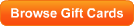 Browse Gift Cards