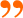 "