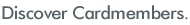 Discover Cardmembers.