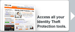 Access all your Identity Theft Protection tools.